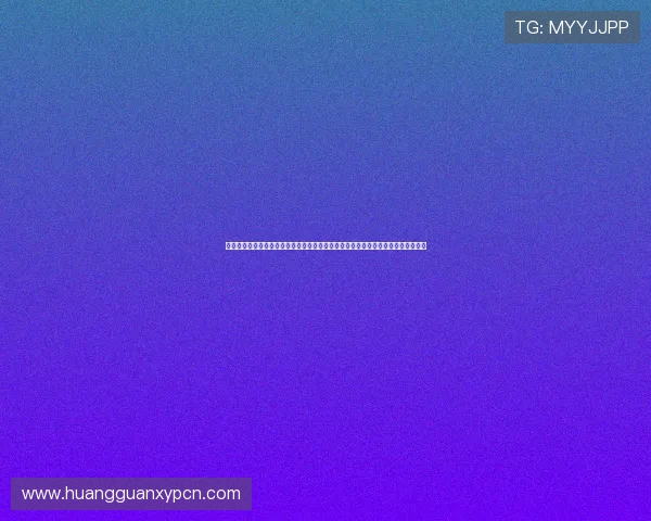 澳门皇冠中国官网最新正式入口安全可靠保证全方位服务体验尽在澳门皇冠中国官网 澳门皇冠中国官网最新正式入口安全可靠保证全方位服务体验尽在澳门皇冠中国官网